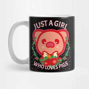 Just Girl Who Loves Pigs Mug